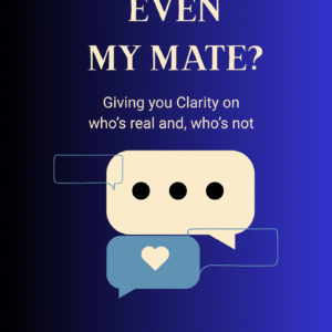 Are they Even My Mates?